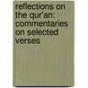 Reflections On The Qur'An: Commentaries On Selected Verses by M. Fethullah Gulen