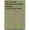 Rolf Torrings Abenteuer und Jörn Farrows U-Boot-Abenteuer door Wolfgang Hartkopf