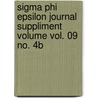 Sigma Phi Epsilon Journal Suppliment Volume Vol. 09 No. 4b by Sigma Phi Epsilon