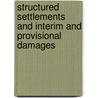 Structured Settlements And Interim And Provisional Damages door Great Britain: Law Commission