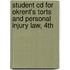 Student Cd For Okrent's Torts And Personal Injury Law, 4Th