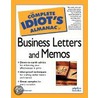 The Complete Idiot's Almanac Of Business Letters And Memos door Tom Gorman