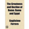 The Greatness and Decline of Rome; Rome and Egypt Volume 4 door Guglielmo Ferrero