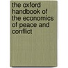 The Oxford Handbook of the Economics of Peace and Conflict door Michelle R. Garfinkel
