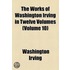 The Works of Washington Irving in Twelve Volumes Volume 10