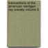 Transactions of the American Roentgen Ray Society Volume 5
