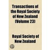 Transactions of the Royal Society of New Zealand Volume 23 door Royal Society of New Zealand