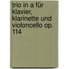 Trio In A Für Klavier, Klarinette Und Violoncello Op. 114 door Johannes Brahms
