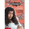 Whatever!: The Complicated Life Of Claudia Cristina Cortez door Diana G. Gallagher