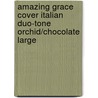 Amazing Grace Cover Italian Duo-Tone Orchid/Chocolate Large by Zondervan Publishing House
