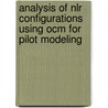 Analysis of Nlr Configurations Using Ocm for Pilot Modeling door United States Government