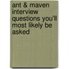 Ant & Maven Interview Questions You'll Most Likely be Asked by Vibrant Publishers