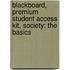 Blackboard, Premium Student Access Kit, Society: The Basics