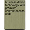 Business Driven Technology with Premium Content Access Code door Paige Baltzan