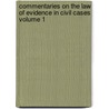 Commentaries on the Law of Evidence in Civil Cases Volume 1 door Burr W. Jones