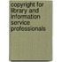 Copyright for Library and Information Service Professionals