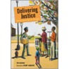 Delivering Justice: W.W. Law and the Fight for Civil Rights by Jim Haskins