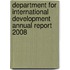 Department For International Development Annual Report 2008