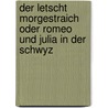 Der letscht Morgestraich oder Romeo und Julia in der Schwyz door Roger Thiriet