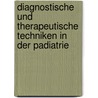 Diagnostische Und Therapeutische Techniken in Der Padiatrie door Roland Gädeke