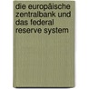Die Europäische Zentralbank und das Federal Reserve System door Julia Cohrs