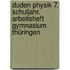 Duden Physik 7. Schuljahr. Arbeitsheft Gymnasium Thüringen
