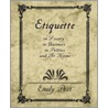Etiquette In Society, In Business, In Politics, And At Home door Emily Post