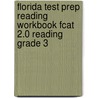 Florida Test Prep Reading Workbook Fcat 2.0 Reading Grade 3 door Test Master Press Florida