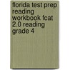 Florida Test Prep Reading Workbook Fcat 2.0 Reading Grade 4 door Test Master Press Florida