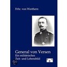 General von Versen. Ein militärisches Zeit- und Lebensbild door Von Werthern