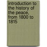Introduction to the History of the Peace, from 1800 to 1815 door Harriet Martineau