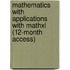 Mathematics With Applications With Mathxl (12-Month Access)