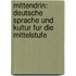 Mittendrin: Deutsche Sprache Und Kultur Fur Die Mittelstufe