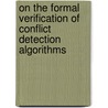 On the Formal Verification of Conflict Detection Algorithms door United States Government