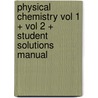 Physical Chemistry Vol 1 + Vol 2 + Student Solutions Manual door Julio Depaula