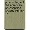 Proceedings of the American Philosophical Society Volume 17 door Philosop American Philosophical Society