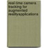 Real-time Camera Tracking for Augmented RealityApplications