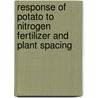 Response of Potato to Nitrogen Fertilizer and Plant Spacing door Hiskias Sahlezghi