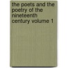 The Poets and the Poetry of the Nineteenth Century Volume 1 by Alfred Henry Miles
