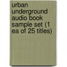 Urban Underground Audio Book Sample Set (1 Ea Of 25 Titles) door Anne Schraff