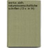 Werke: Abth. Naturwissenschaftliche Schriften (13 V. In 14)