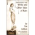 White and Other Tales of Ruin White and Other Tales of Ruin