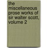 the Miscellaneous Prose Works of Sir Walter Scott, Volume 2 door Walter Scott