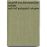 Analytik Von BiomolekÜlen Mittels Nah-infrarotspektroskopie by Christine H. Petter