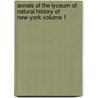 Annals of the Lyceum of Natural History of New-York Volume 1 door Lyceum Of Natural History