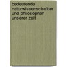 Bedeutende Naturwissenschaftler und Philosophen unserer Zeit by Gerhard Wilczek