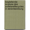 Begleitende Analyse des Softwarelifecycles in derEntwicklung by Lars Gehrken