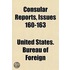 Consular Reports Volume 160-163; Commerce, Manufactures, Etc