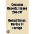 Consular Reports Volume 268-271; Commerce, Manufactures, Etc