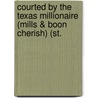 Courted by the Texas Millionaire (Mills & Boon Cherish) (St. door Crystal Green